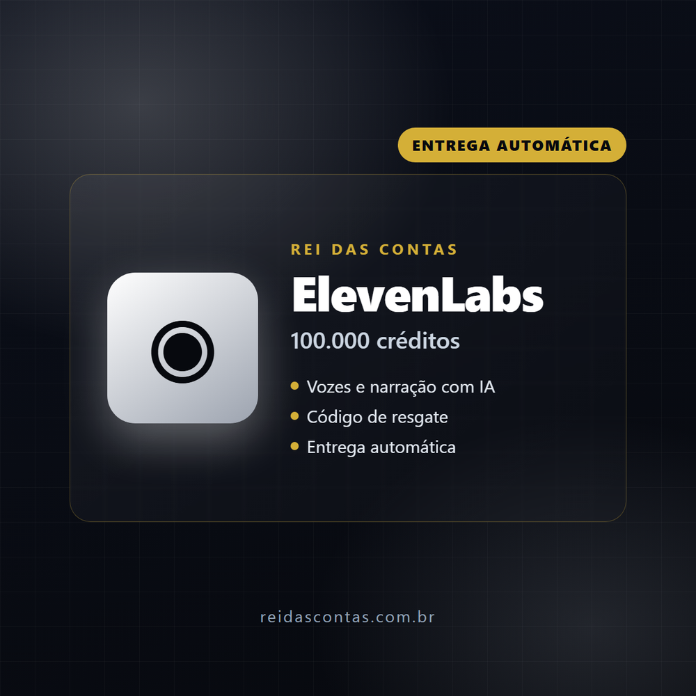 ElevenLabs - 100.000 créditos (código de resgate)
