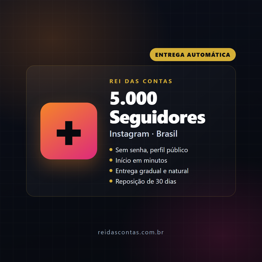 5.000 Seguidores Instagram (Brasil, reposição 30 dias)