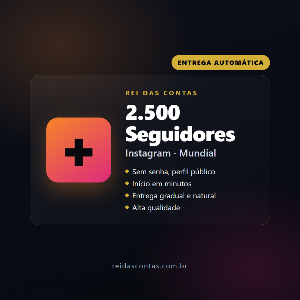 2.500 Seguidores Instagram (Mundial, alta qualidade)