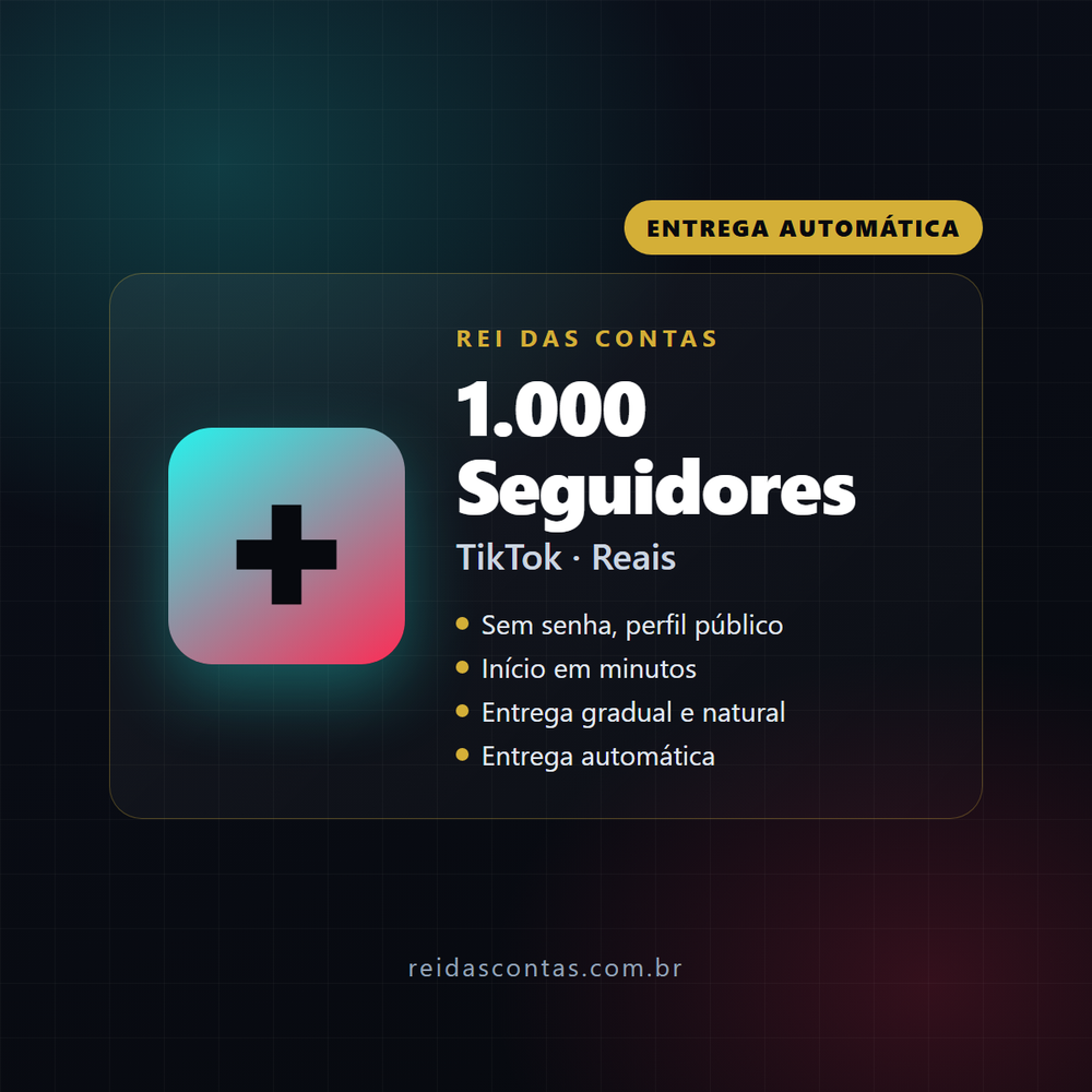 1.000 Seguidores TikTok (Reais)