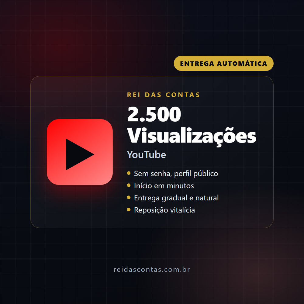 2.500 Visualizações YouTube (Sem queda, reposição vitalícia)